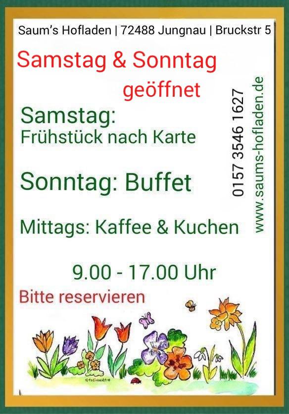 Samstag & Sonntag geöffnet 